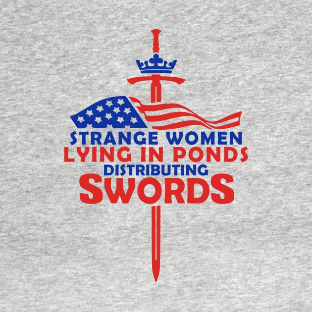 Strange Women Lying In Ponds Distributing Swords by GeekTragedy